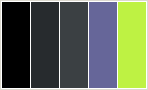 Color Scheme with #000000 #272B2E #3B4043 #666699 #BEF243